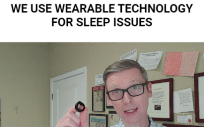 We Use Wearable Technology For Sleep Issues